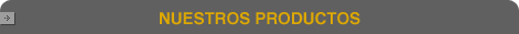 Nuestros Productos